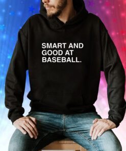 Stephen Schoch Smart And Good At Baseball Hoodie