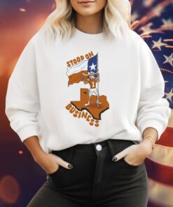 Stood On Business Texas Sweatshirt