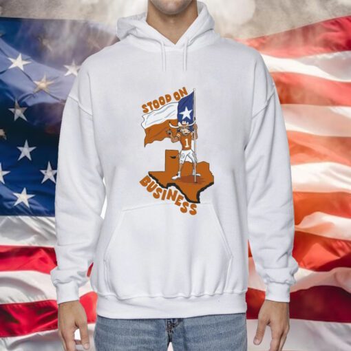 Stood On Business Texas Hoodie