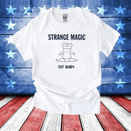 Strange Magic Fat Baby TShirt