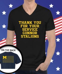 Thank You For Your Service Connor Stalions Hoodie T-Shirts