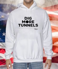 The Boring Company Dig More Tunnels Hoodie