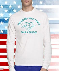 The Quad Cities Loves Paula Sands Sweatshirts