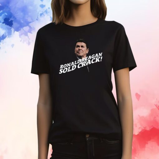 Thechildishstore Ronald Reagan Sold Crack Tee Shirt