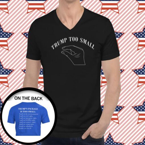 Official Trump Too Small Shirts