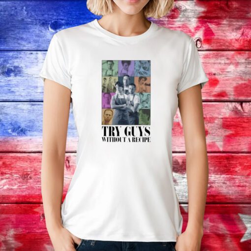 Try Guys Without A Recipe Eras Tour TShirt