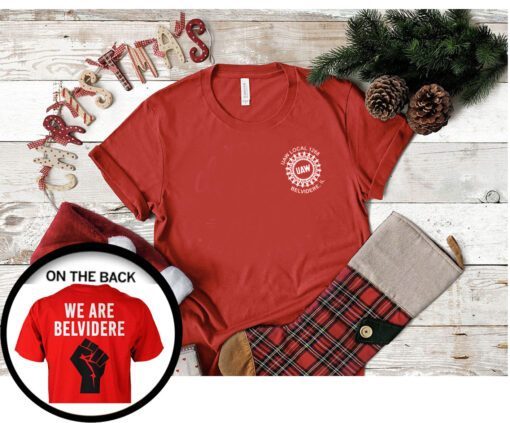 Uaw We Are Belvidere Red Tee Shirts