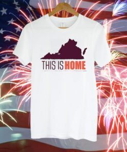 Virginia Tech Football Win This Is Home T-Shirt