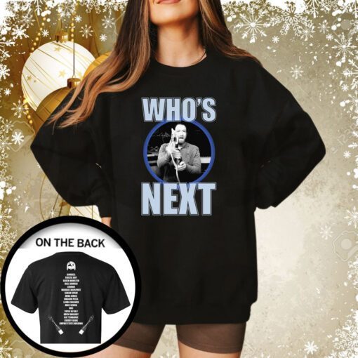 Who's Next Dog Hoodie T-Shirts