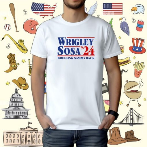 Wrigley Sosa 24 Bringing Sammy Back Tee Shirt