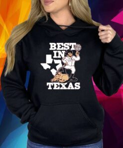 BEST IN TEXAS SHIRT