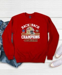 Back 2 Back 2022 2023 Champions 49ers Sweatshirt