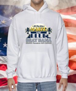 Beat Bama All the Way Maize and Blue Michigan College Hoodie
