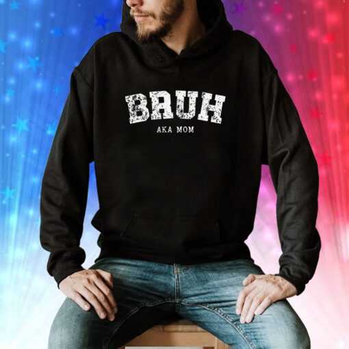 Bru Aka Mom Hoodie