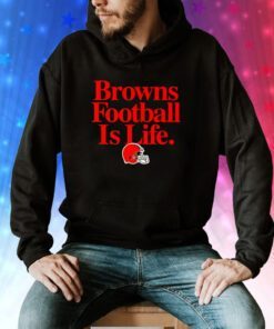 Cleveland Browns football is life Hoodie