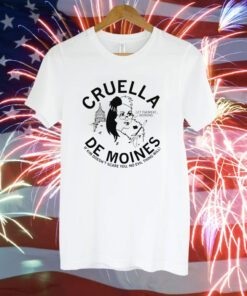 Cruella De Moines AKA Kim Reynolds T-Shirt