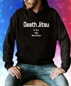 Death Jitsu Fuck The Hard Cam Hoodie