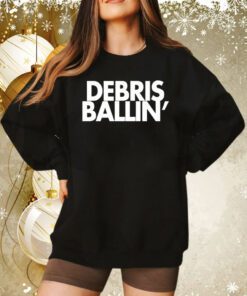 Debris Ballin' Sweatshirt