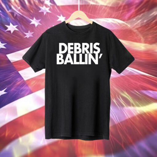 Debris Ballin' Shirt