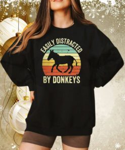 Easily Distracted By Donkeys Sweatshirt