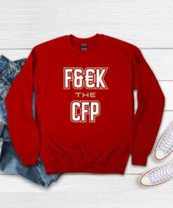 FUCK THE CFP FL State College Sweatshirt