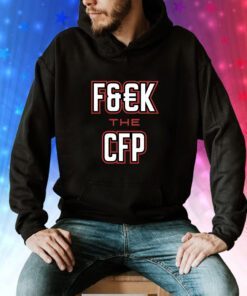 FUCK THE CFP Georgia College Hoodie