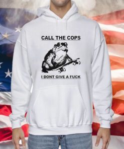 Frog Call The Cops I Don’t Give A Fuck Hoodie