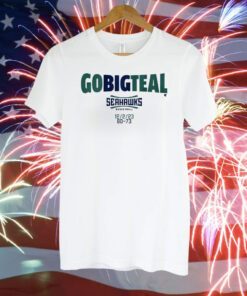 Go Big Teal Nation Shirt