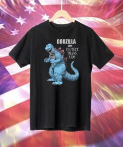 Godzilla Says Protect Trans Kids T-Shirt