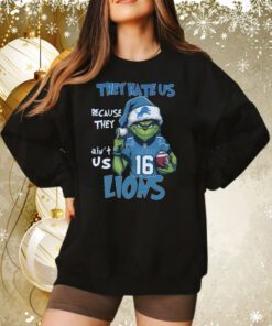 Grinch Detroit Lions They Hate Us Because They Ain’t Us Lions NFL Sweatshirt