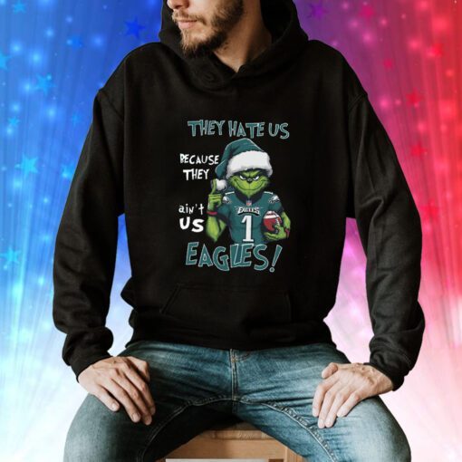 Grinch They Hate Us Because They Ain’t Us Eagles NFL Christmas Hoodie