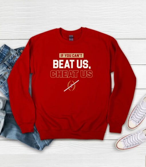 If You Can't Beat Us Cheat Us FL State College Sweatshirt