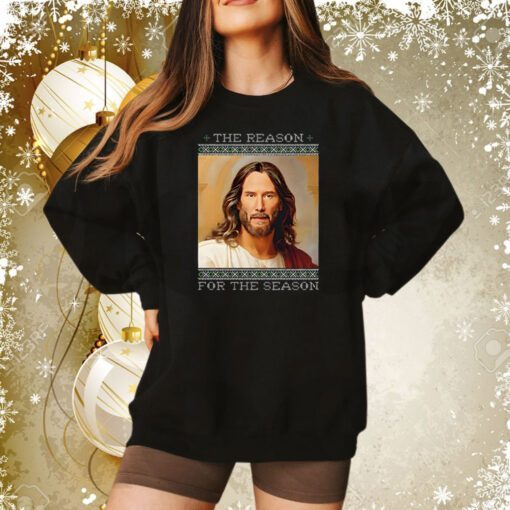 Keanu Christ The Reason For The Season Gift Sweatshirt