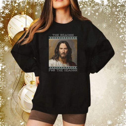 Keanu Christ The Reason For The Season Sweatshirt