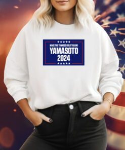 Make The Yankees Great Again Yamasoto 2024 Sweatshirt