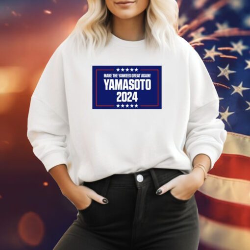 Make The Yankees Great Again Yamasoto 2024 Sweatshirt