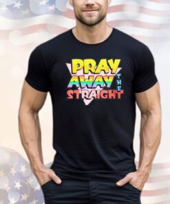 Men’s Pray away the straight shirt