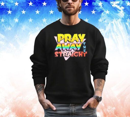 Men’s Pray away the straight shirt