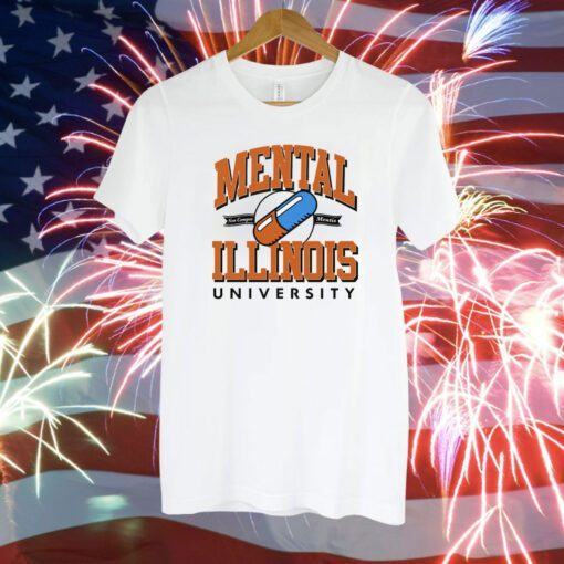 Mental Illinois University T-Shirt