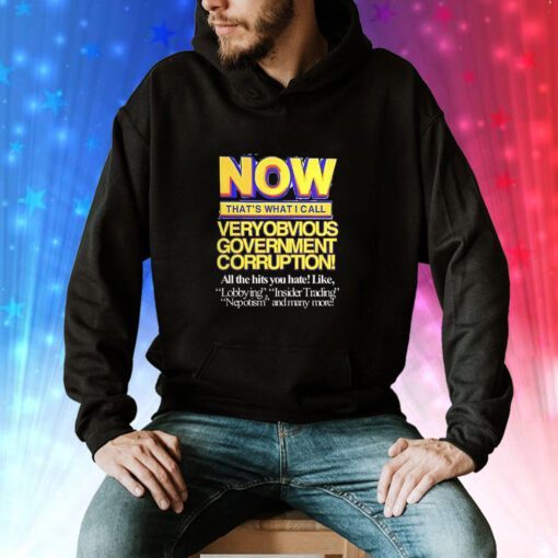 Now That’s What I Call Very Obvious Government Hoodie