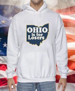 Ohio is for Losers Michigan College Hoodie