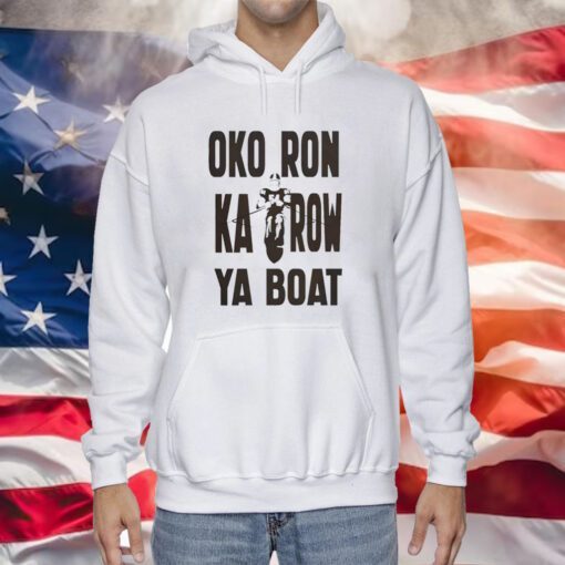 Oko Ron Ka Row Ya Boat Hoodie