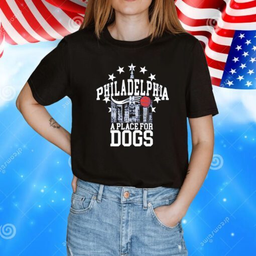 Philadelphia A Place For Dogs T-Shirt