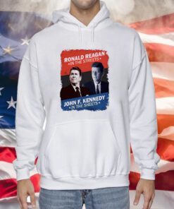 Ronald Reagan In The Streets John F. Kennedy In The Sheets Hoodie