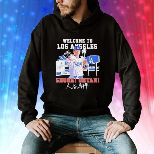 Shohei Ohtani Welcome To LA Dodgers Signature Tee Hoodie