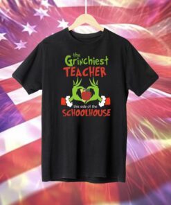The Grinchiest Teacher This Side Of The Schoolhouse Christmas T-Shirt