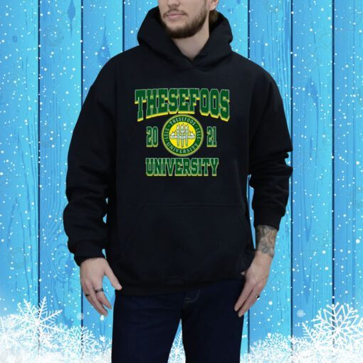 Thesefooss These Foos Class Of 21 University Hoodie Shirt