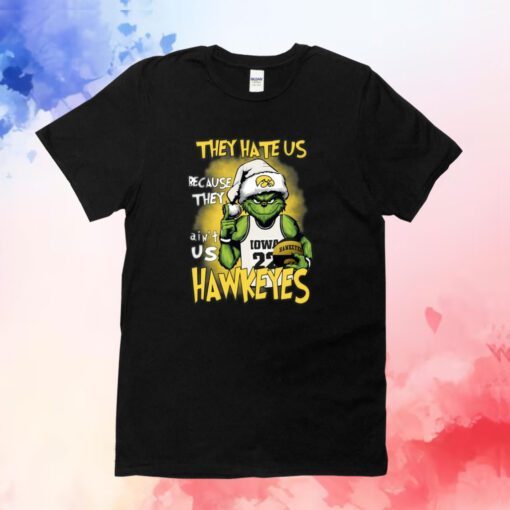 They Hate Us Because They Ain’t Us Hawkeyes Grinch Xmas TShirt