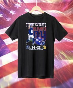 Tommy Cutlets Go Giants NY 24-22 T-Shirt