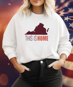 Official Virginia Tech Football Win This Is Home T-Shirts